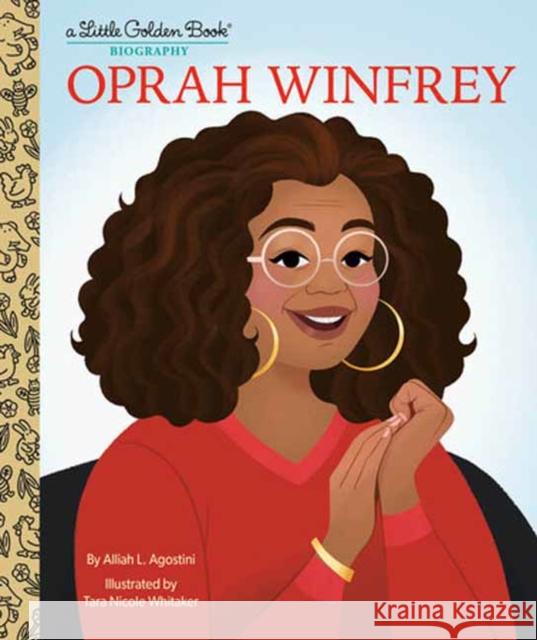 Oprah Winfrey: A Little Golden Book Biography Alliah L. Agostini Tara Nicole Whitaker 9780593645253 Golden Books - książka