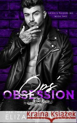 Ops' Obsession Elizabeth Knox, Sally Sparrow, Clarise Tan 9798842867431 Independently Published - książka