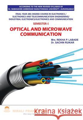 Optical & Microwave Comm Mrs Rekha P. Labade Dr Sachin Ruikar Na 9789383525904 Nirali Prakashan - książka