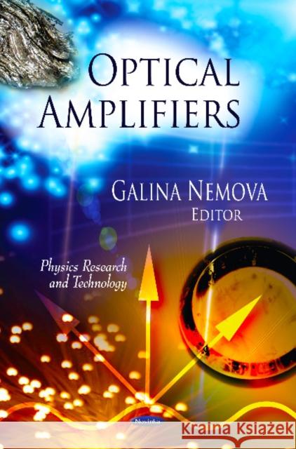 Optical Amplifiers Galina Nemova 9781612098357 Nova Science Publishers Inc - książka