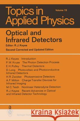Optical and Infrared Detectors R. J. Keyes P. W. Kruse D. Long 9783540101765 Springer - książka