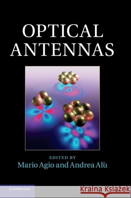 Optical Antennas Mario Agio 9781107014145  - książka