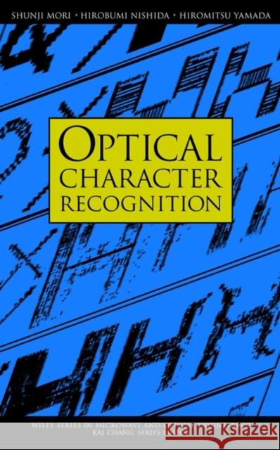 Optical Character Recognition Shunji Mori Hirobumi Nishida Hiromitsu Yamada 9780471308195 Wiley-Interscience - książka