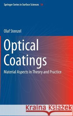 Optical Coatings: Material Aspects in Theory and Practice Stenzel, Olaf 9783642540622 Springer - książka