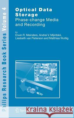 Optical Data Storage: Phase-Change Media and Recording Meinders, Erwin R. 9781402042164 Springer - książka