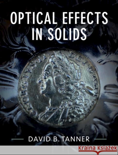 Optical Effects in Solids David B. Tanner 9781107160149 Cambridge University Press - książka