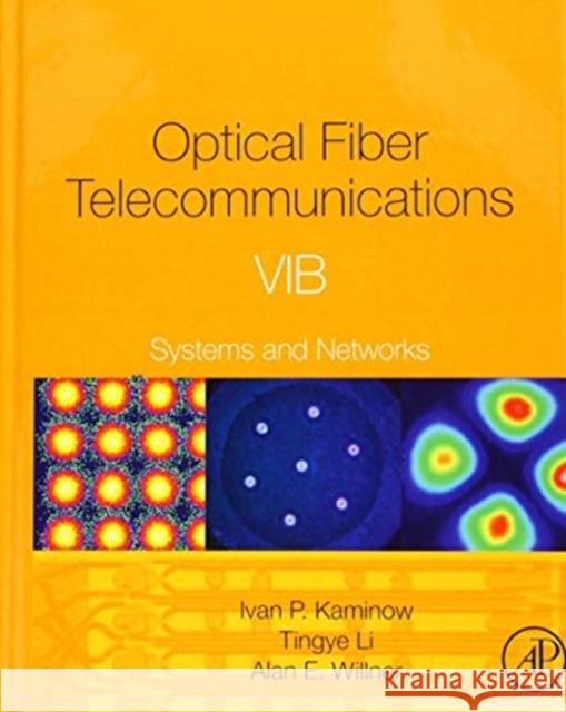 Optical Fiber Telecommunications Volume Via: Components and Subsystems Ivan Kaminow 9780123969583  - książka