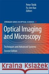 Optical Imaging and Microscopy: Techniques and Advanced Systems Török, Peter 9783642089114 Not Avail - książka