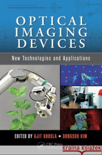 Optical Imaging Devices: New Technologies and Applications  9781498710992 CRC Press - książka
