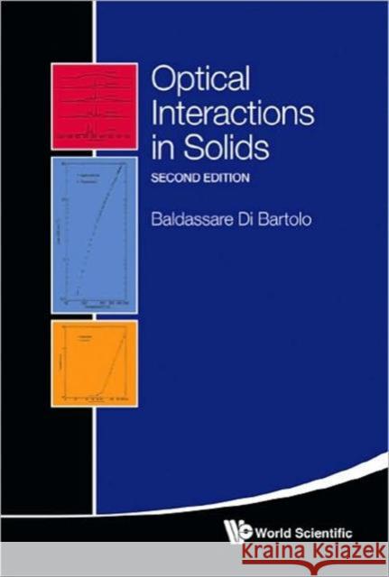 Optical Interactions in Solids (2nd Edition) Di Bartolo, Baldassare 9789814295741 World Scientific Publishing Company - książka