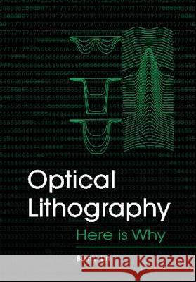 Optical Lithography : Here is Why  9780819475602 SPIE Press - książka