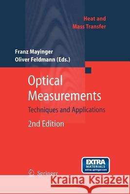 Optical Measurements: Techniques and Applications Feldmann, Oliver 9783642630798 Springer - książka