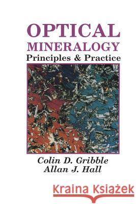 Optical Mineralogy: Principles and Practice Gribble, C. D. 9781461596943 Springer - książka