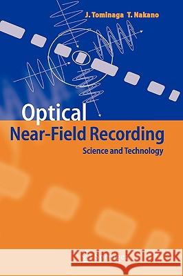 Optical Near-Field Recording: Science and Technology Tominaga, Junji 9783540221289 Springer - książka