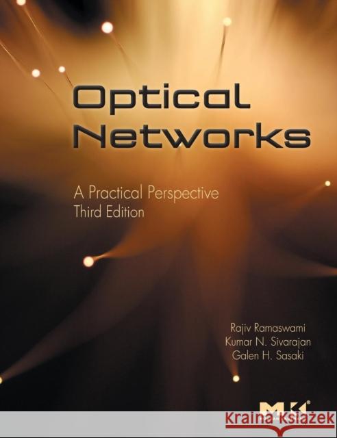 Optical Networks: A Practical Perspective Rajiv Ramaswami 9780123740922  - książka
