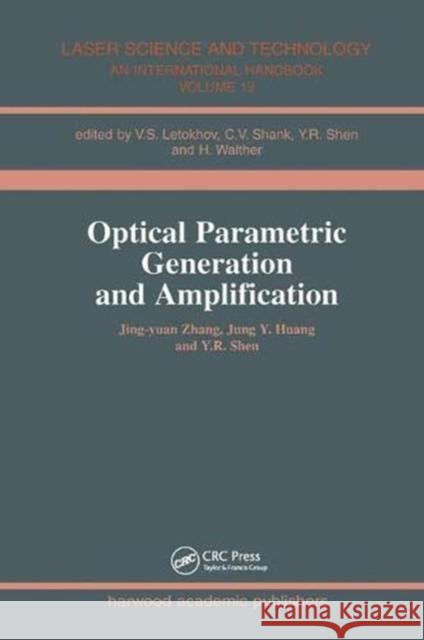 Optical Parametric Generation and Amplification Jing-Yuan Zhang 9781138455771 Taylor and Francis - książka