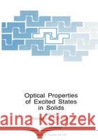 Optical Properties of Excited States in Solids Baldassare D 9780306443169 Plenum Publishing Corporation - książka