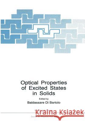 Optical Properties of Excited States in Solids Baldassare D 9781461363279 Springer - książka