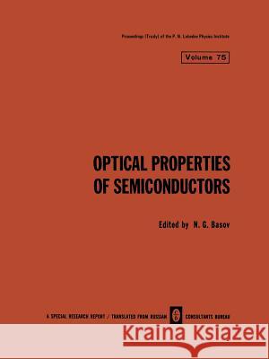 Optical Properties of Semiconductors N. G. Basov 9781461575504 Springer - książka