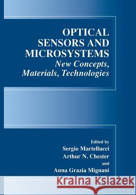 Optical Sensors and Microsystems: New Concepts, Materials, Technologies Martellucci, S. 9781475772791 Springer - książka