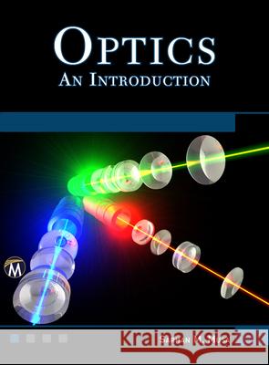 Optics: An Introduction Dr Anchal Srivastava Dr Sarhan Musa 9781938549700 Mercury Learning & Information - książka