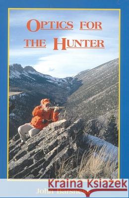 Optics for the Hunter John Barsness 9781571571564 Safari Press - książka