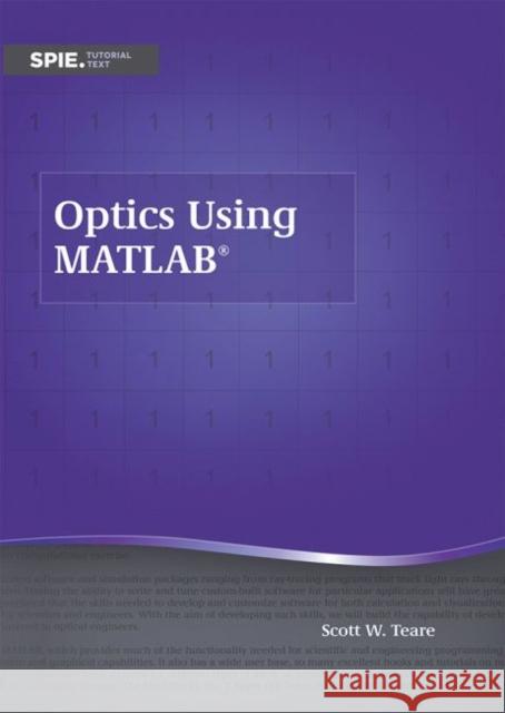 Optics Using MATLAB Scott W. Teare 9781510608313 Eurospan (JL) - książka