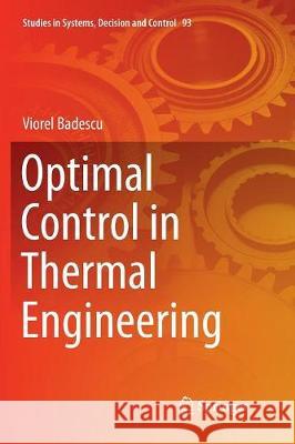 Optimal Control in Thermal Engineering Viorel Badescu 9783319850269 Springer - książka