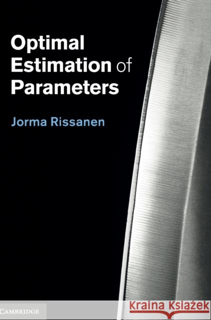 Optimal Estimation of Parameters Jorma Rissanen 9781107004740  - książka