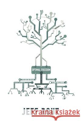 Optimal Freedom Jeff M. Rout 9780986759369 Domino Effect Publishing - książka