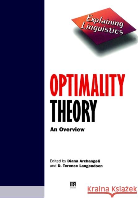 Optimality Theory Archangeli, Diana 9780631202264 Blackwell Publishers - książka