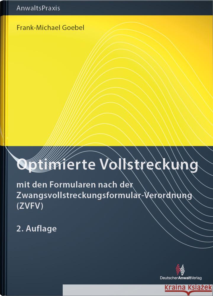 Optimierte Vollstreckung Goebel, Frank-Michael 9783824017485 Deutscher Anwaltverlag - książka