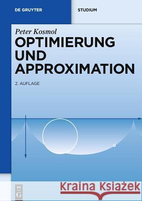 Optimierung und Approximation Kosmol, Peter 9783110218145 Walter de Gruyter - książka