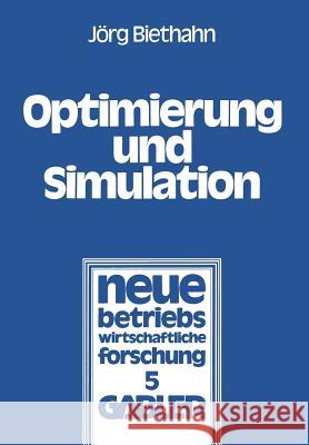 Optimierung Und Simulation Jorg Biethahn Jeorg Biethahn Jorg Biethahn 9783409303941 Gabler Verlag - książka