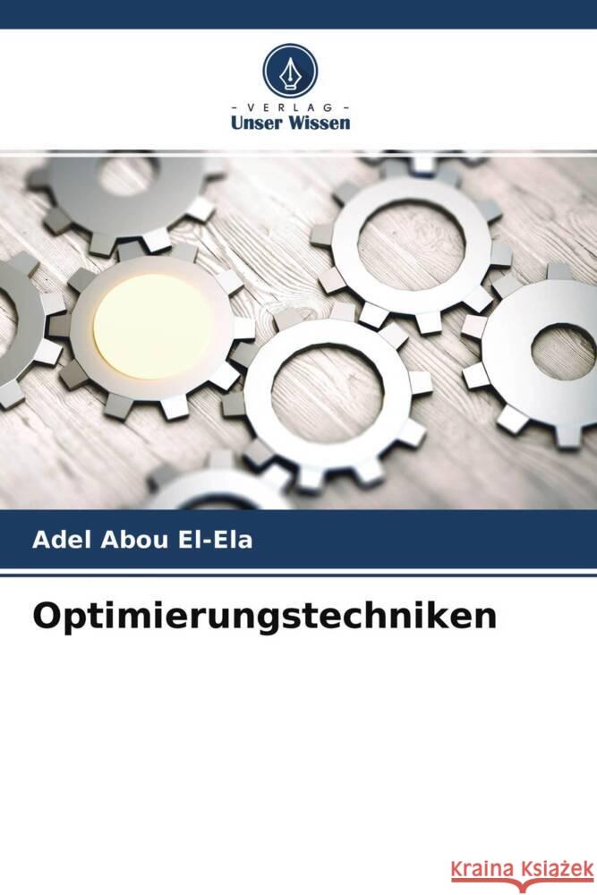 Optimierungstechniken Abou El-Ela, Adel 9786204330655 Verlag Unser Wissen - książka