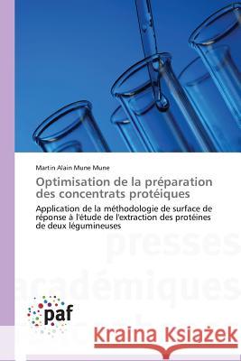Optimisation de la Préparation Des Concentrats Protéiques Mune Mune-M 9783838140452 Presses Academiques Francophones - książka