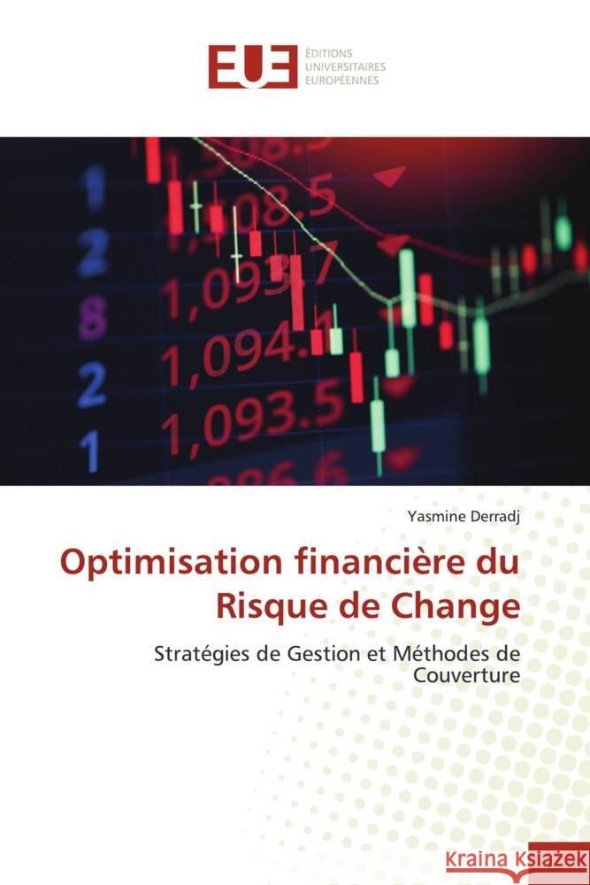 Optimisation financière du Risque de Change Derradj, Yasmine 9786206720201 Éditions universitaires européennes - książka