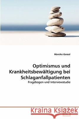 Optimismus und Krankheitsbewältigung bei Schlaganfallpatienten Genzel, Mareike 9783639355468 VDM Verlag - książka