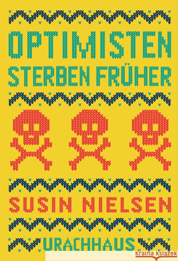 Optimisten sterben früher Nielsen, Susin 9783825151843 Urachhaus - książka