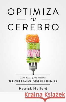 Optimiza Tu Cerebro Patrick Holford 9788418714924 Urano World - książka