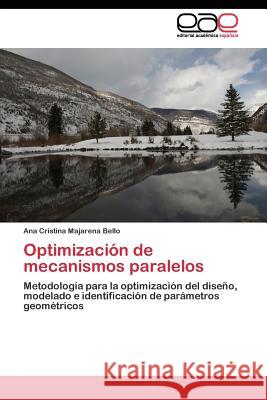 Optimización de mecanismos paralelos Majarena Bello Ana Cristina 9783844345773 Editorial Academica Espanola - książka