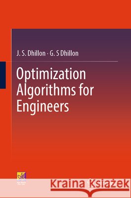Optimization Algorithms for Engineers J. S. Dhillon G. S. Dhillon 9783032302533 Springer - książka