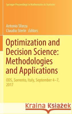 Optimization and Decision Science: Methodologies and Applications: Ods, Sorrento, Italy, September 4-7, 2017 Sforza, Antonio 9783319673073 Springer - książka