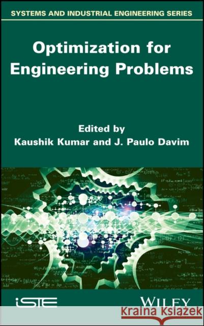 Optimization for Engineering Problems  9781786304742 Wiley-Iste - książka
