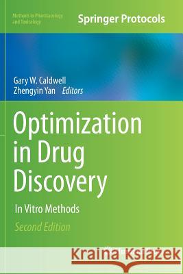 Optimization in Drug Discovery: In Vitro Methods Caldwell, Gary W. 9781493960705 Humana Press - książka