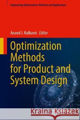 Optimization Methods for Product and System Design  9789819915200 Springer Nature Singapore - książka