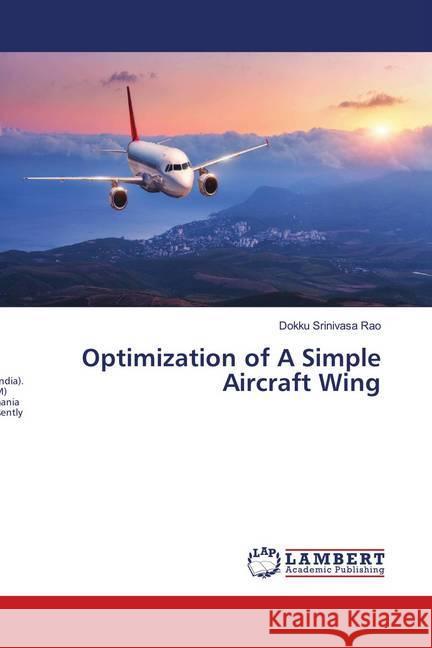 Optimization of A Simple Aircraft Wing Srinivasa Rao, Dokku 9786139458042 LAP Lambert Academic Publishing - książka