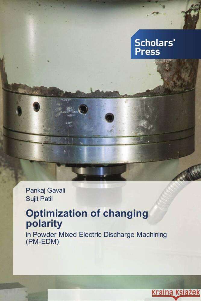 Optimization of changing polarity Gavali, Pankaj, Patil, Sujit 9786205523834 Scholars' Press - książka