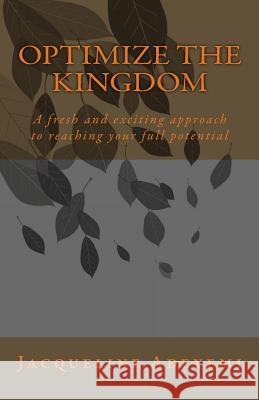 Optimize the Kingdom Jacqueline Adeyemi 9781453703076 Createspace - książka