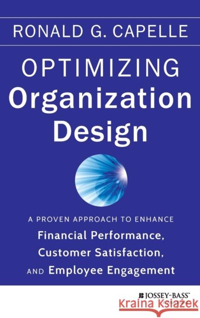 Optimizing Organization Design Capelle, Ronald G. 9781118763735 John Wiley & Sons - książka